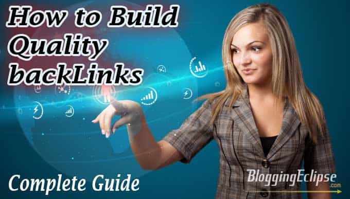 How to Get Quality Backlinks to your blog