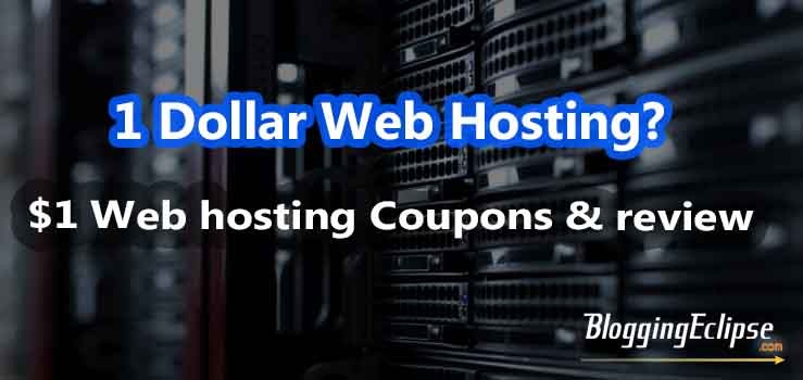 1 Dollar web hosting coupons 2022: Cheapest web hosting providers