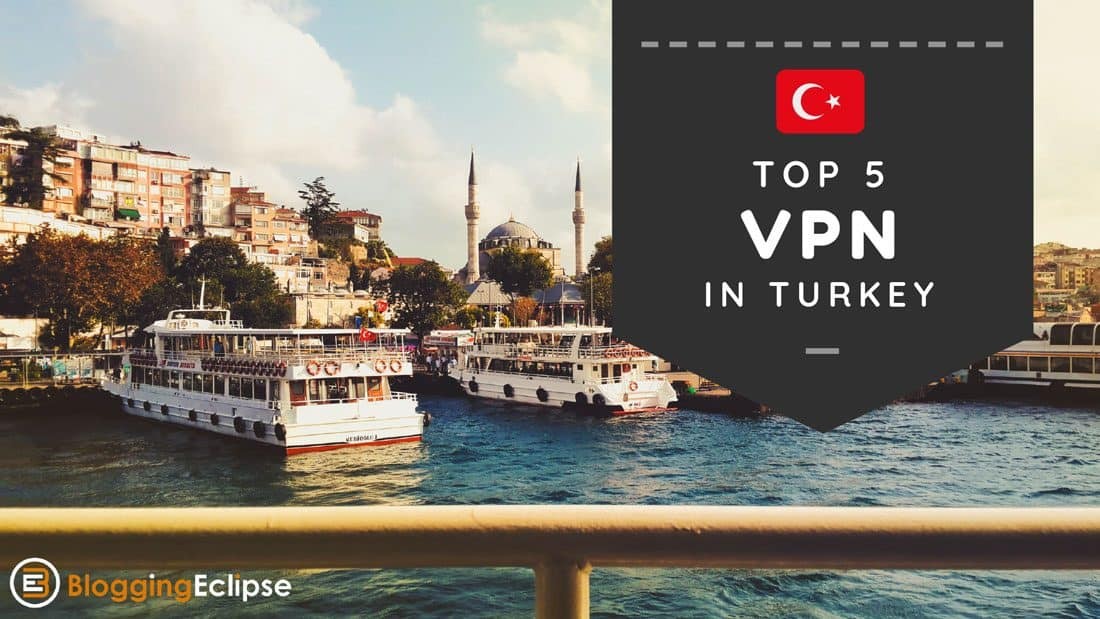 Top-5-VPN-in-Turkey