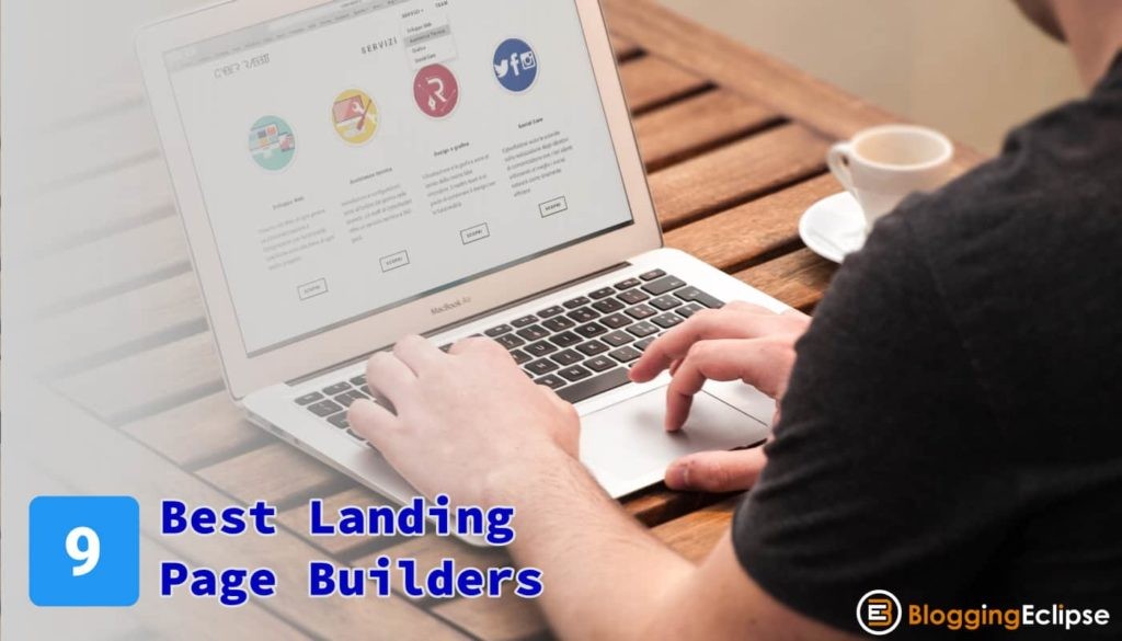 Top 9 landing page builders to Boost conversions by 400 % - Updated 2022 1