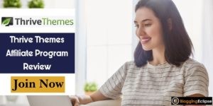 Thrive Themes Affiliate Program Review