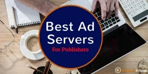 Ad Servers for Publishers
