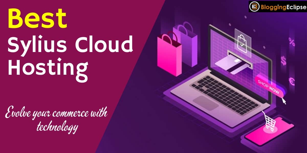 Best Sylius Cloud Hosting 2022: Which One Is The Best? 2