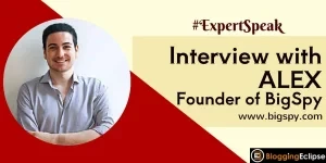 Interview with BigSpy Founder